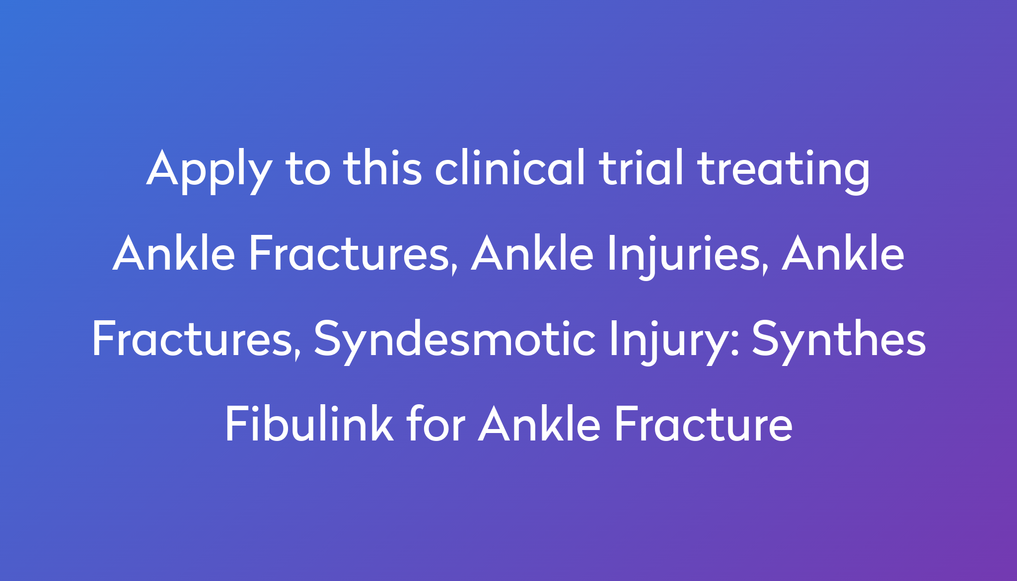 synthes-fibulink-for-ankle-fracture-clinical-trial-2023-power